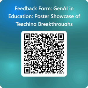 QRCode for Feedback Form_ GenAI in Education_ Poster Showcase of Teaching Breakthroughs